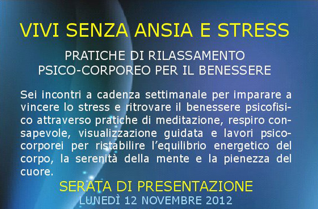 Vivi senza ansia e stress